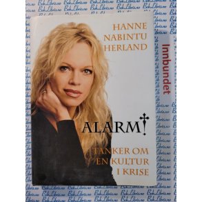 Henne Nabintu Herland - Alarm! (Signert)