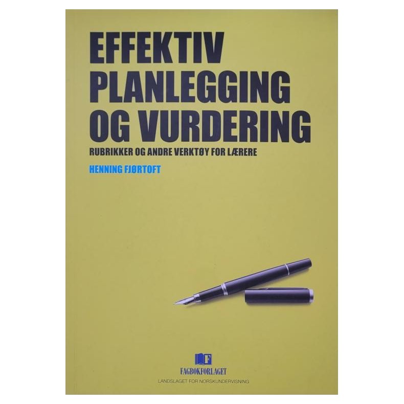 Henning Fjrtoft - Effektiv planlegging og vurdering