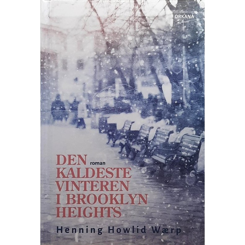 Henning Howlid Wrp - Den kaldeste vinteren i Brooklyn Heights