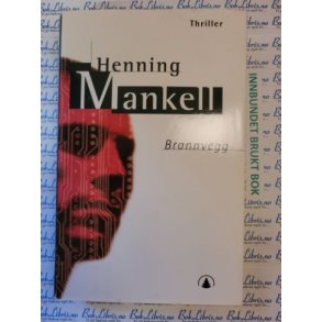 Henning Mankell - Brannvegg