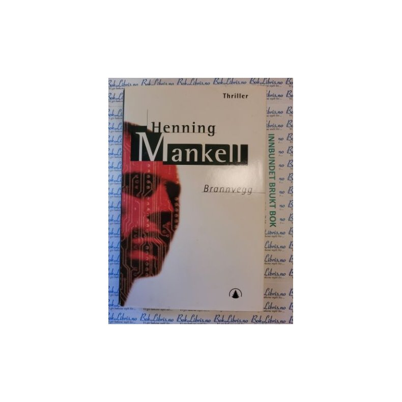 Henning Mankell - Brannvegg