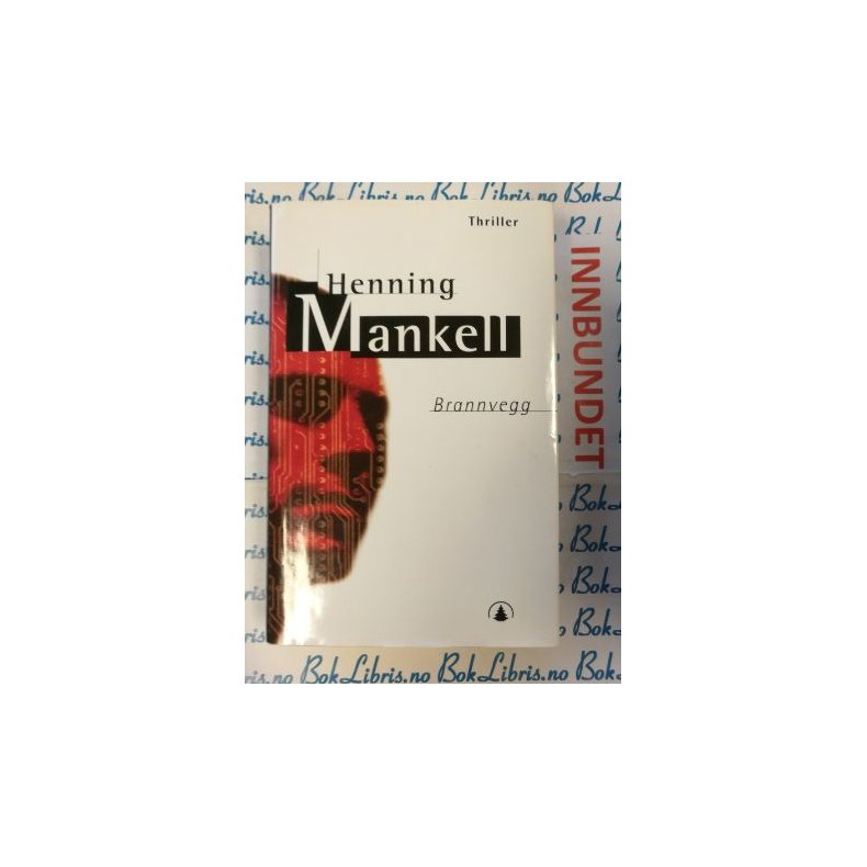 Henning Mankell - Brannvegg