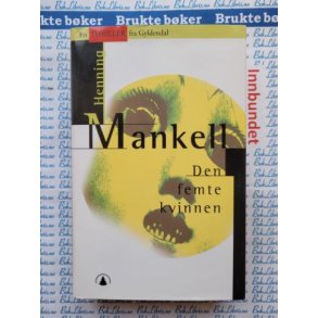 Henning Mankell - Den femte kvinnen.