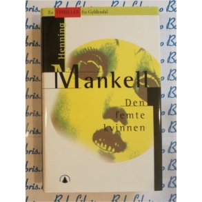 Henning Mankell - Den femte kvinnen