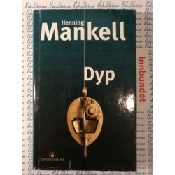 Henning Mankell - Dyp (Innbundet)