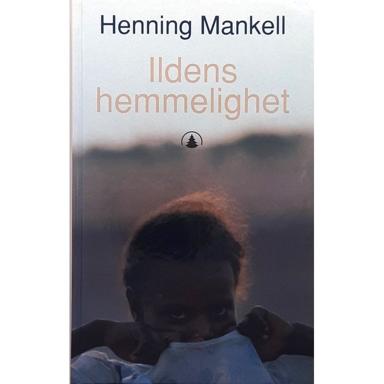 Henning Mankell - Ildens hemmelighet (I)