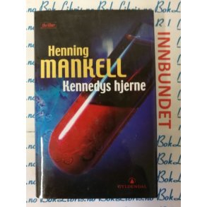 Henning Mankell - Kennedys hjerne (Innbundet)