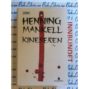 Henning Mankell - Kineseren (Innbundet)