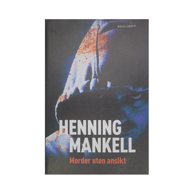 Henning Mankell - Morder uten ansikt (Innb.)