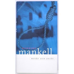 Henning Mankell - Morder uten ansikt (Innbundet)