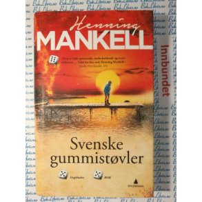 Henning Mankell - Svenske gummistvler (I)