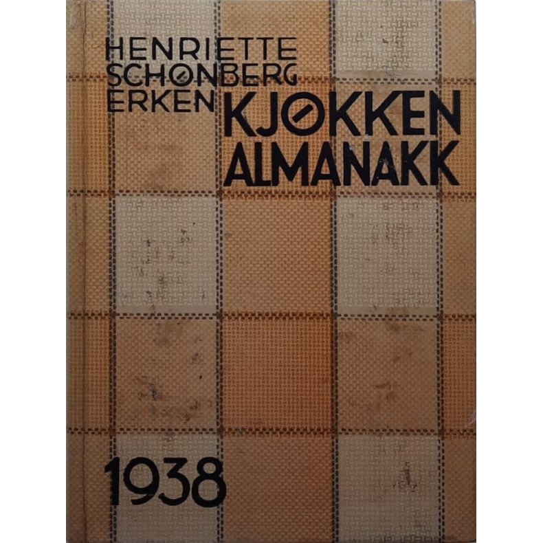 Henriette Schnberg Erken - Kjkkenalmanakk 1938