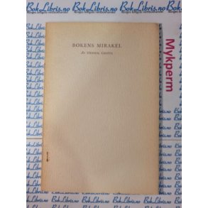 Henrik Groth - Bokens mirakel