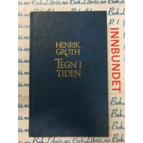 Henrik Groth - Tegn i tiden