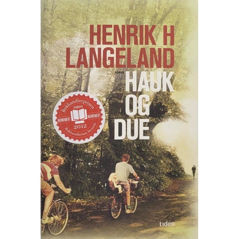 Henrik H. Langeland - Hauk og due - Innbundet