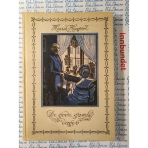 Henrik Haugstl - De gode, gamle dager