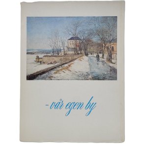 Henrik Haugstl (red.) - Vr egen by (Oslo 1967) (Heftet)