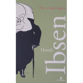 Henrik Ibsen - Nr vi dde vgner (Heftet)