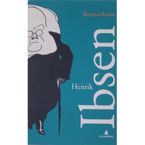 Henrik Ibsen - Rosmersholm (Heftet)