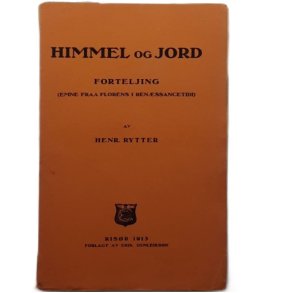 Henrik Rytter - Himmel og jord - Forteljing - (Heftet)
