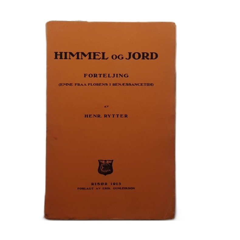 Henrik Rytter - Himmel og jord - Forteljing - (Heftet)