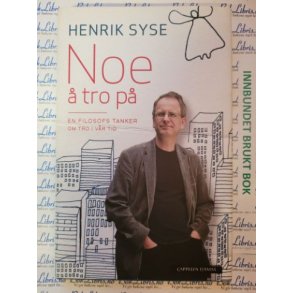 Henrik Syse - Noe  tro p