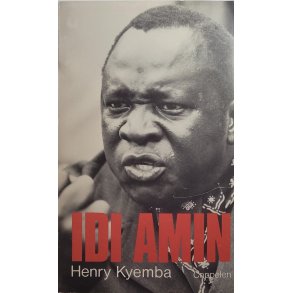 Henry Kyemba - Idi Amin