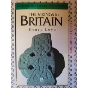 Henry Loyn - The Vikings in Britain
