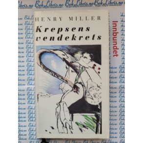 Henry Miler - Krepsens vendepunkt
