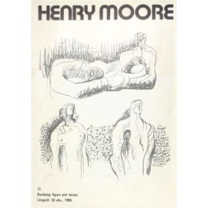 Henry Moore - 72 Reclining figure and torsos. Litografi, 50 eks, 1966