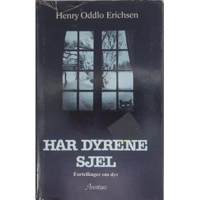 Henry Oddlo Erichsen - Har dyrene sjel