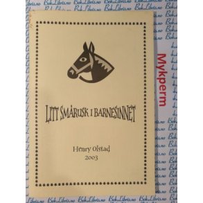 Henry Olstad - Litt smrusk i barnesinnet