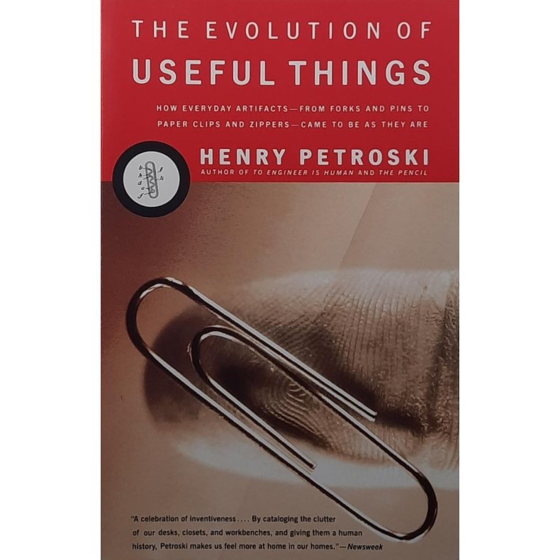 Henry Petroski - The Evolution of Useful Things (Heftet)
