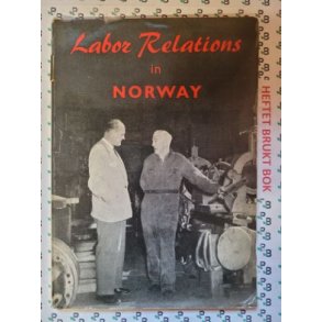 Herbert Dorfman - Labor Relations in Norway