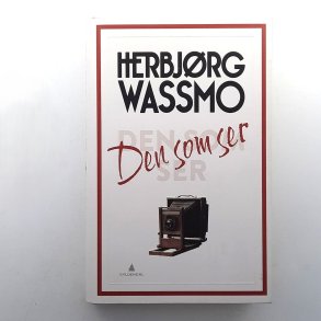 Herbj�rg Wassmo - Den som ser (I)