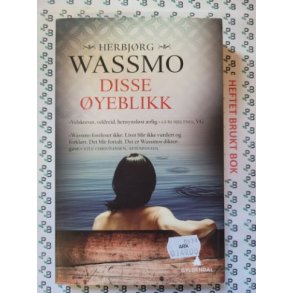Herbjrg Wassmo - Disse yeblikk