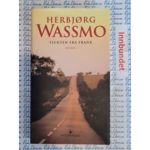 Herbjrg Wassmo - Flukten fra Frank (I)