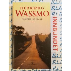 Herbjrg Wassmo - Flukten fra Frank (Innbundet)