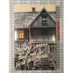 Herbjrg Wassmo - Huset med den blinde glassveranda (I)