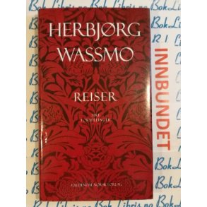 Herbjrg Wassmo - Reiser (I)