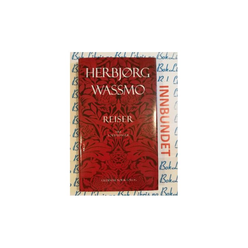 Herbjrg Wassmo - Reiser (I)