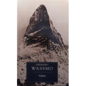 Herbj�rg Wassmo - Tora (Innbundet)