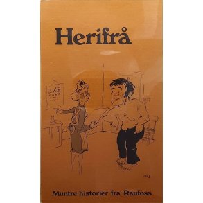 Herifr - Muntre historier fra Raufoss (Heftet)