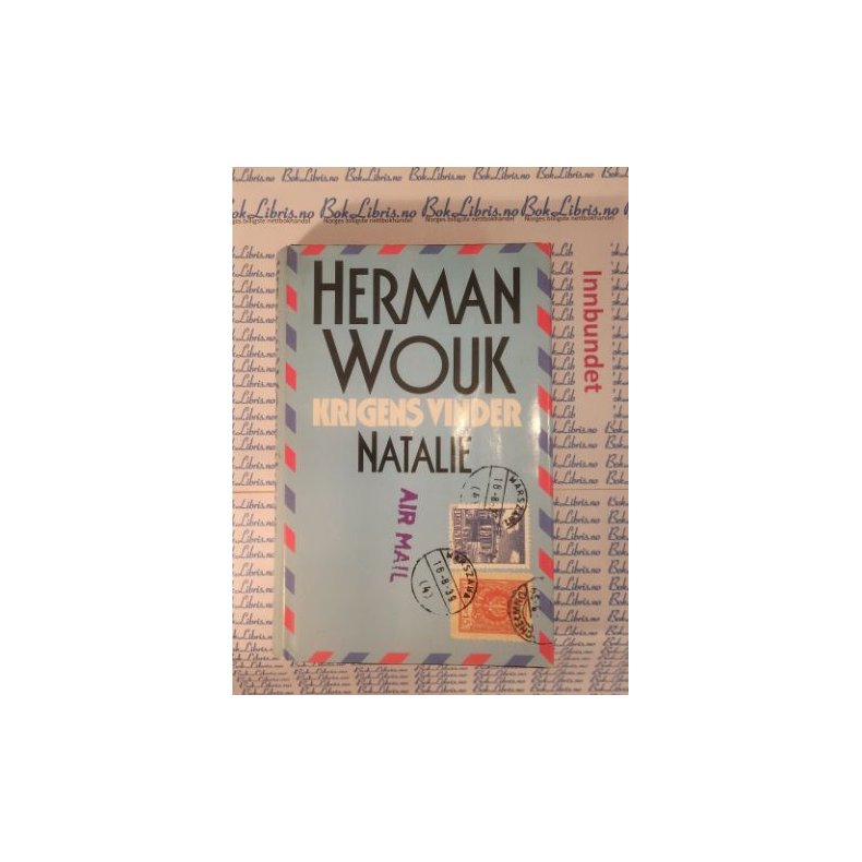 Herman Wouk - Krigens vinder Natalie