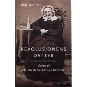 Hilde Diesen - Revolusjonenes datter (Innbundet)