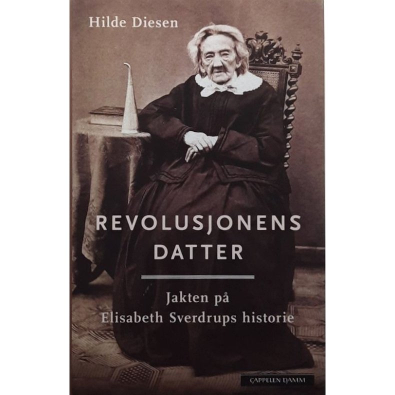 Hilde Diesen - Revolusjonenes datter (Innbundet)