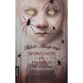 Hilde Hagerup - Spkelsene p Frosty Nr. 3 Den kalde vinden (Innbundet)