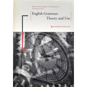 Hilde Hasselgrd, Stig Johansson and Per Lysvg - English grammar: Theory and use