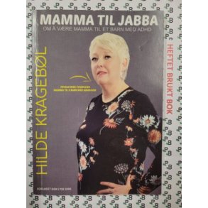Hilde Kragebl - Mamma til Jabba