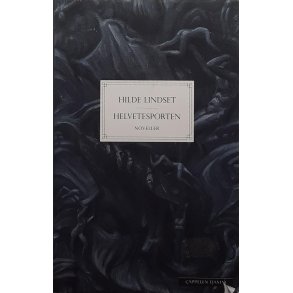 Hilde Lindset - Helvetesporten